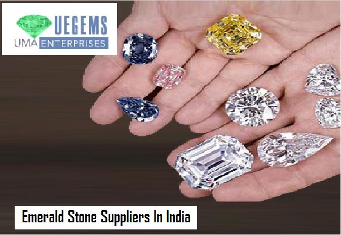 Emerald Stone Suppliers In India