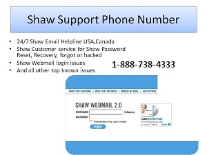 Shaw Mail 1-888-738-4333  Customer Services Phone 