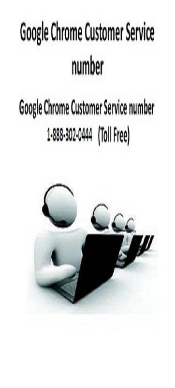 Chrome Browser Tech 1-888-302-0444 Support Phone  